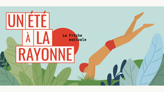 Un été à la Rayonne